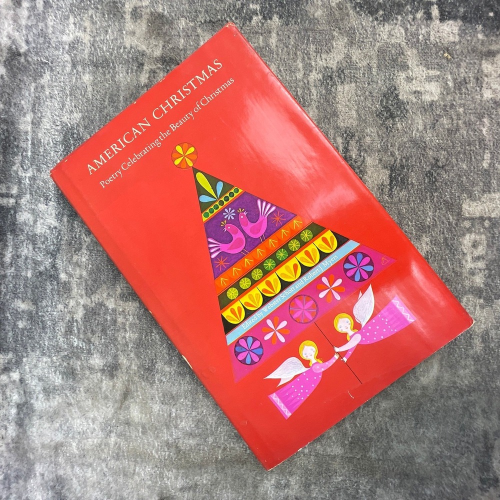 American Christmas Poetry Celebrating Beauty of Christmas Webster Schott Myers